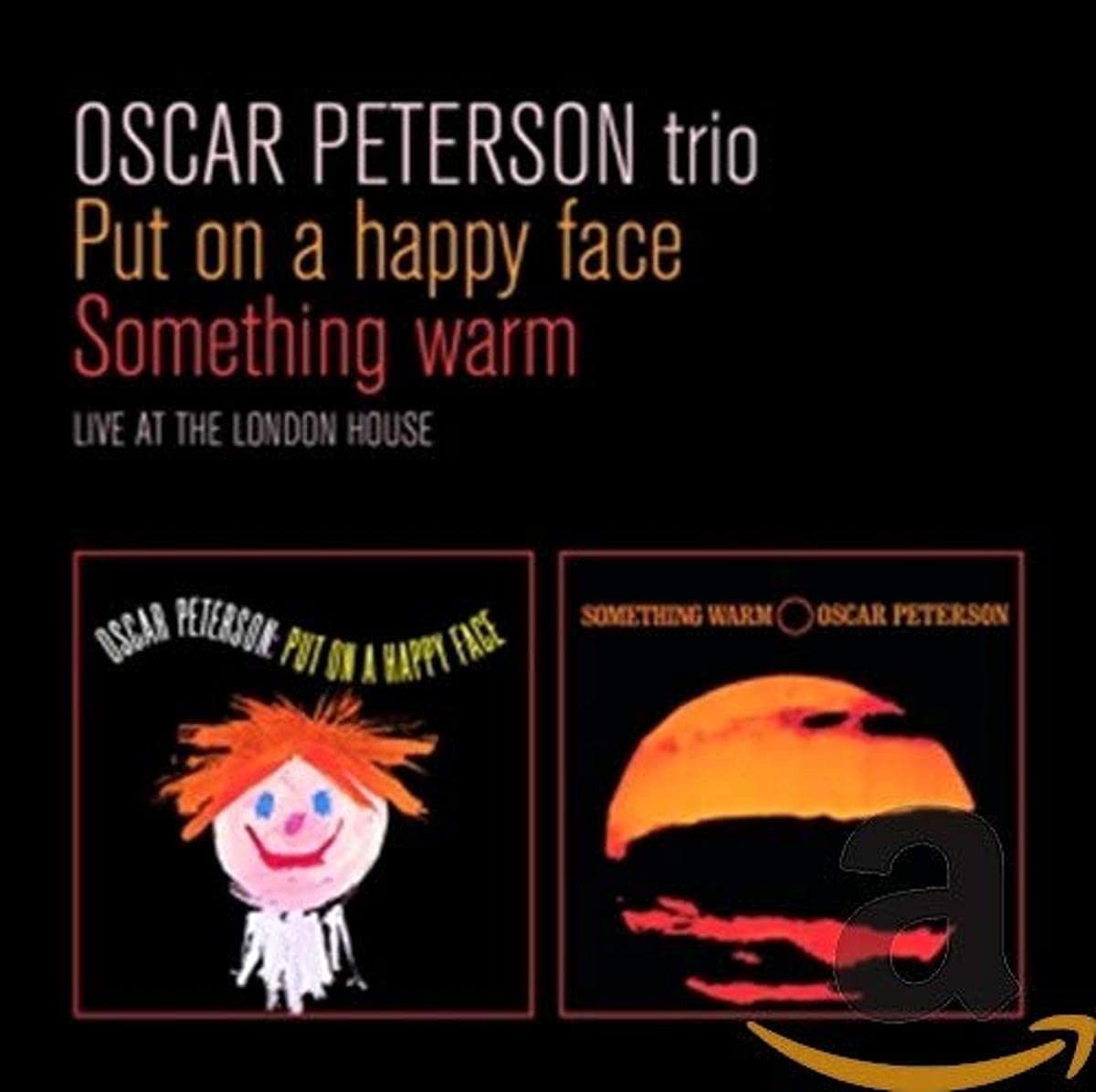 Put On A Happy Face/Something Warm Jazz