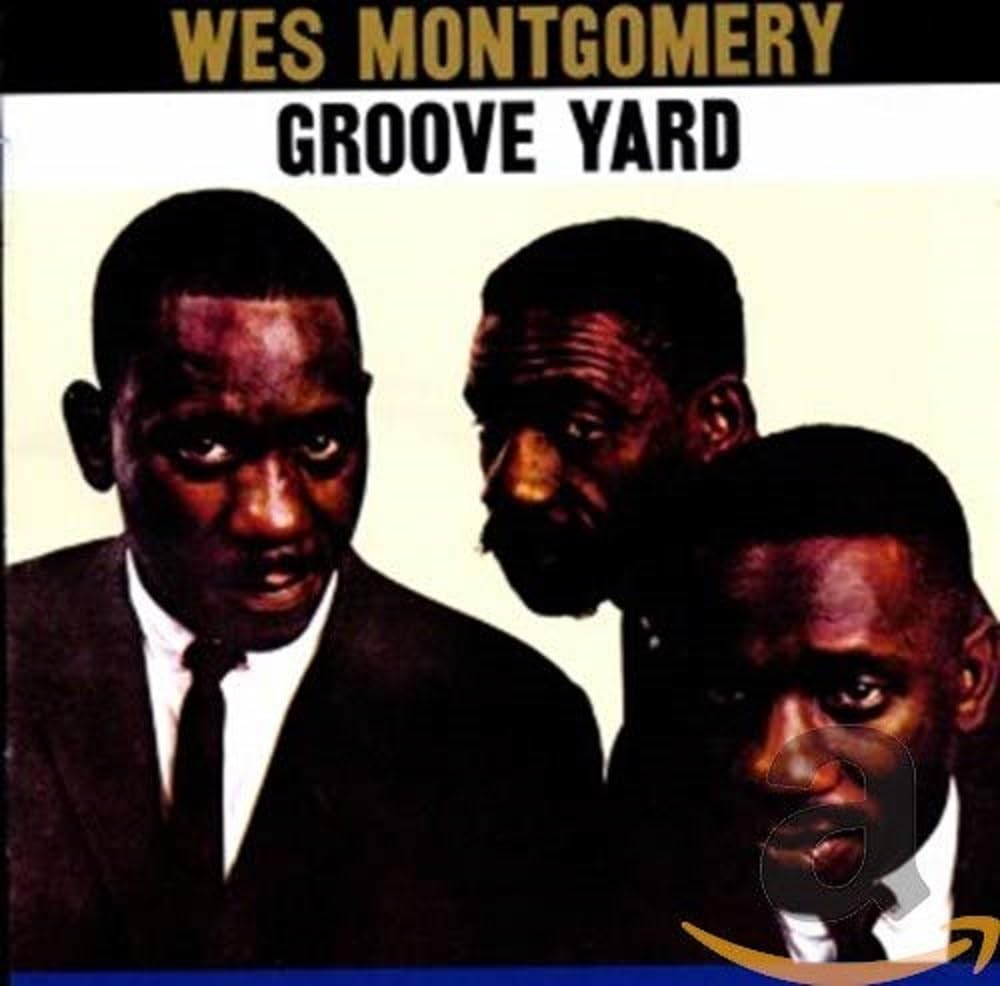 Wes Montgomery - Groove Yard cd
