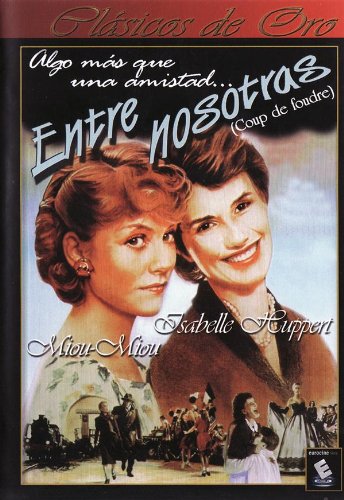 Entre Nosotras (Coup De Foudre (Aka Entre Nous)) (1982) *** Region 2 *** (Import) *** Movies