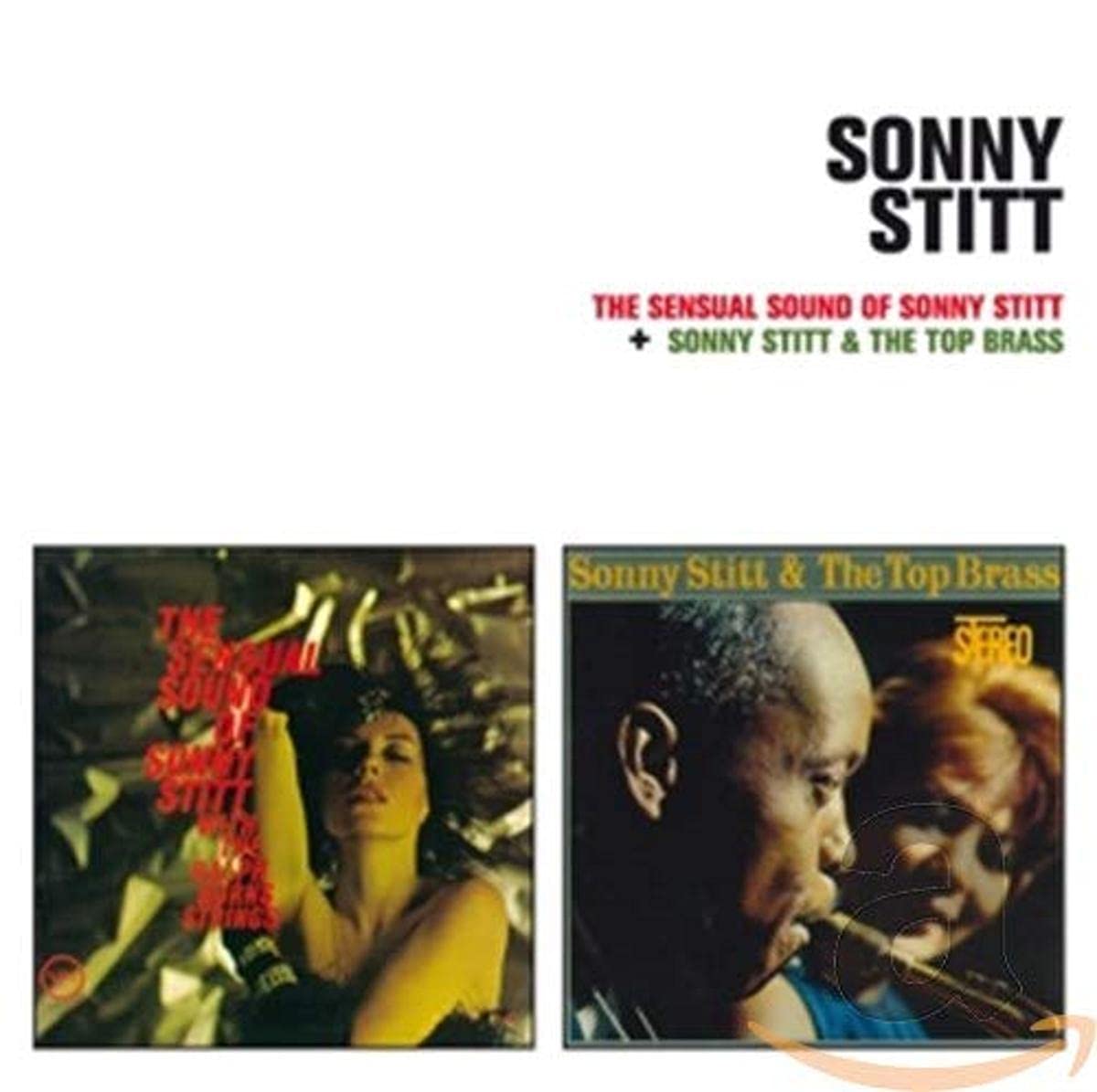 The Sensual Sound of Sonny Stitt + Sonny Stitt And Jazz