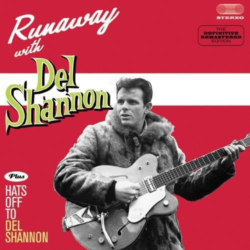 Runaway+Heats Off to Del Shannon Rock