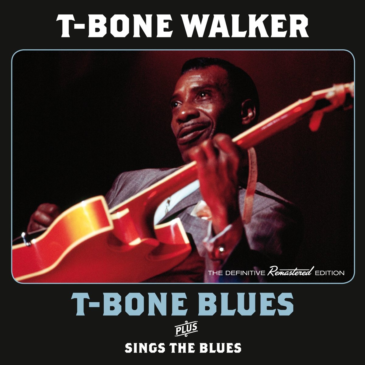 T-Bone Blues+Sings The Blue Blues