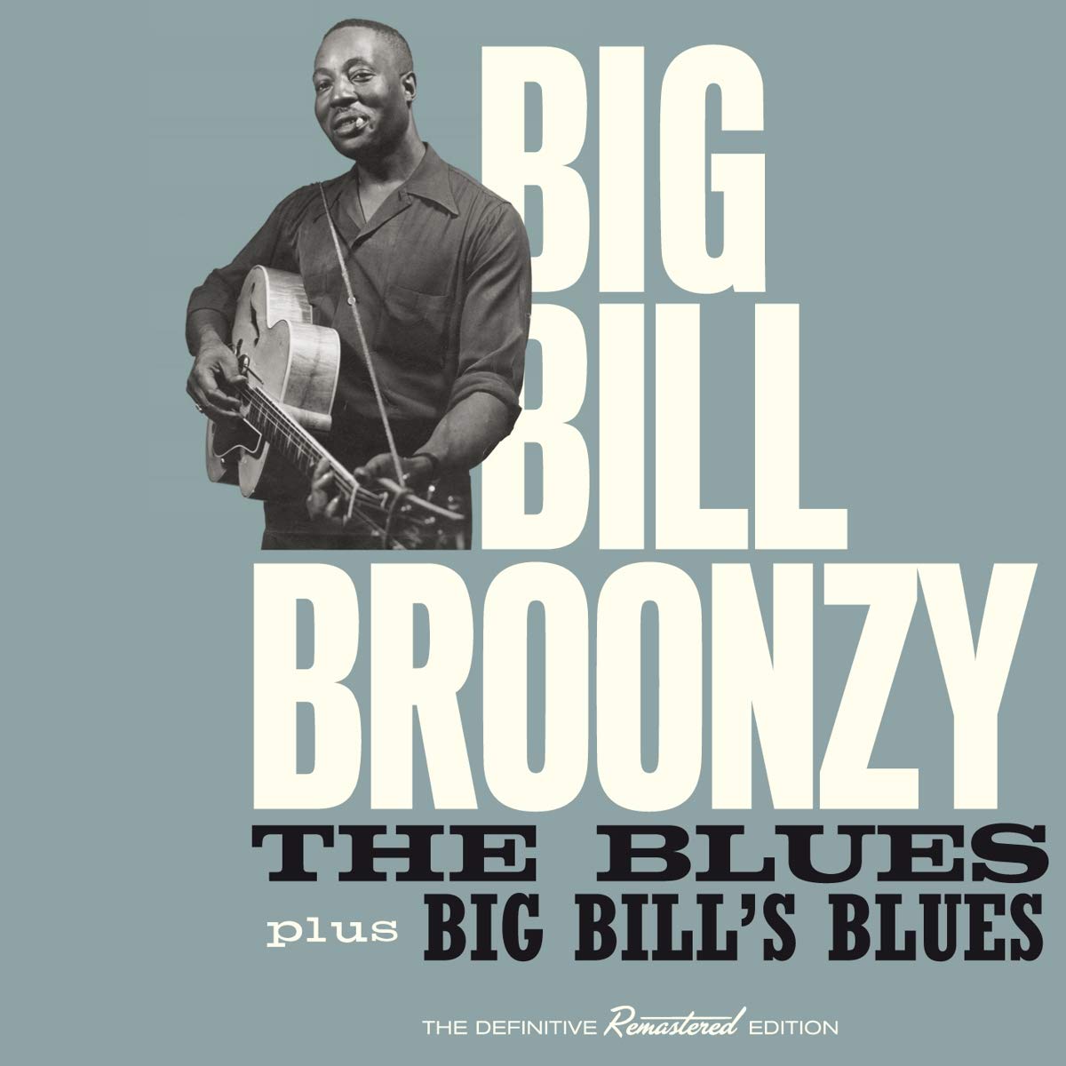 The Blues+Big Bill's Blues Blues