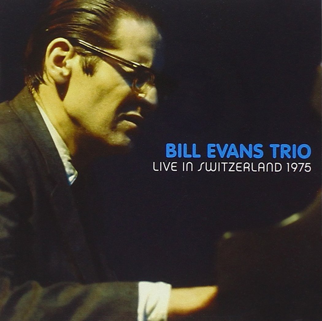 Bill Evans Trio - Live In Switzerland 1975 Music