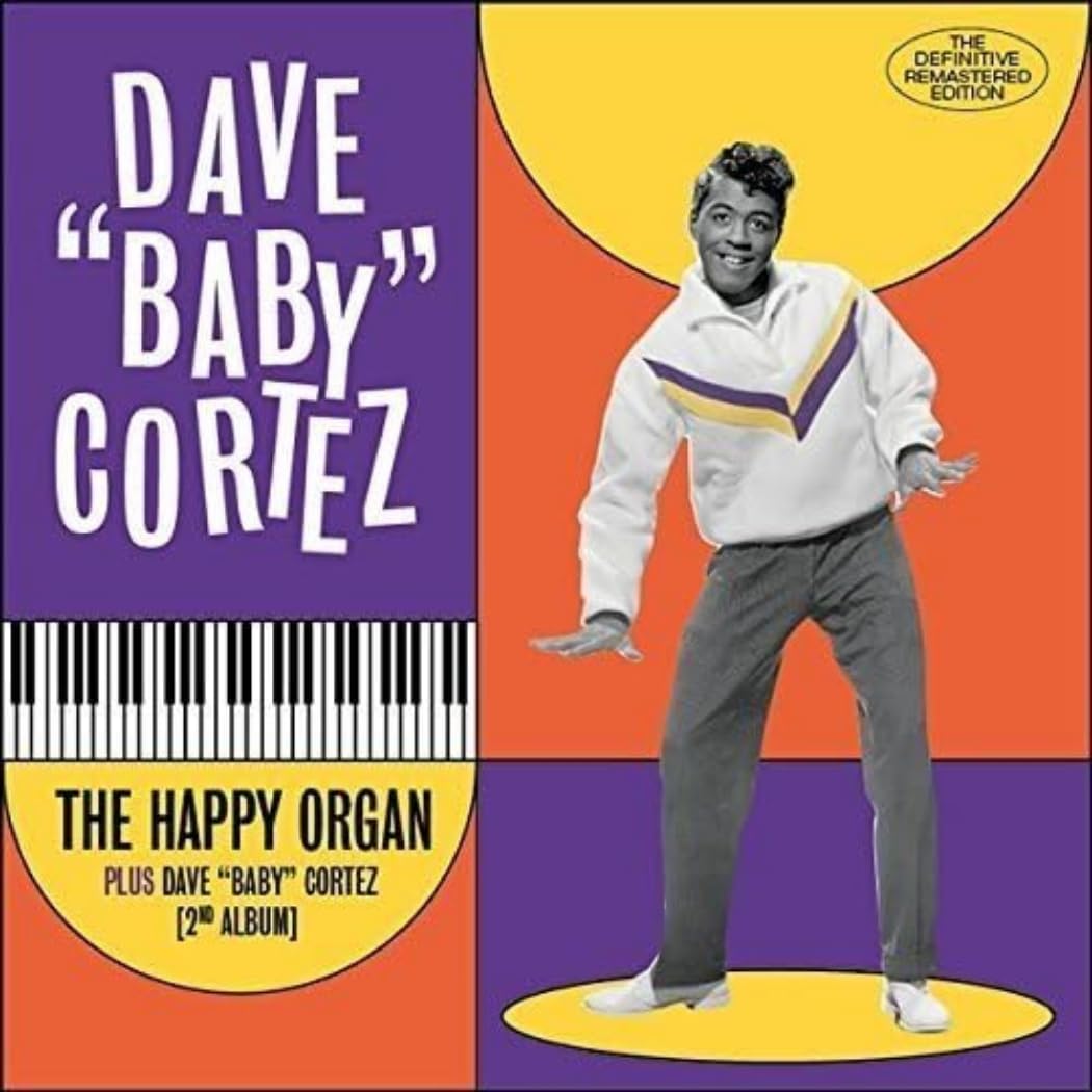 The Happy Organ+Dave Baby Cortez+9 Bonus Funk, R&B & Soul
