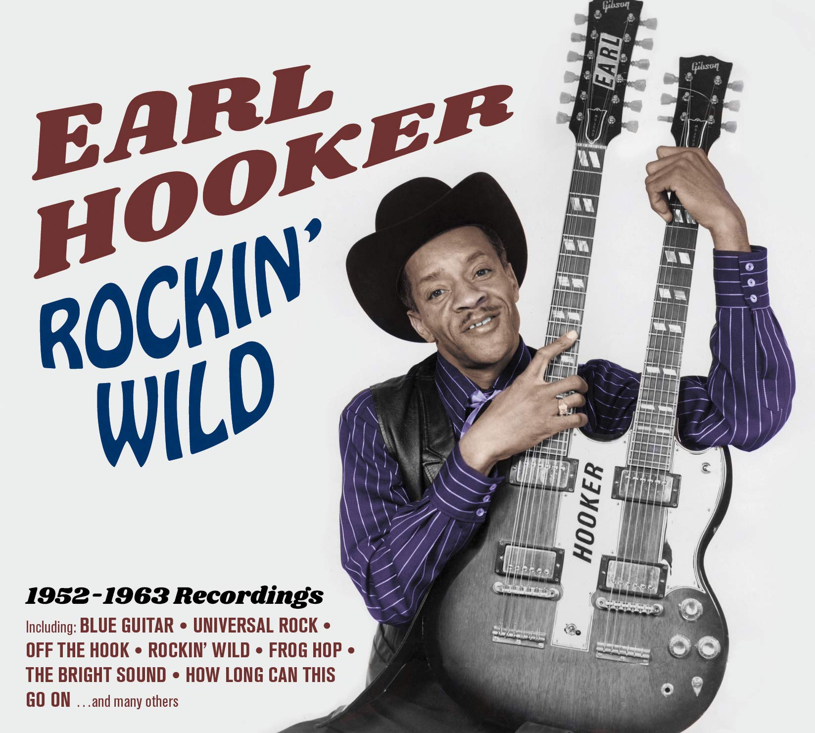 Earl Hooker - Rockin' Wild 1952-1963 Recordings Blues