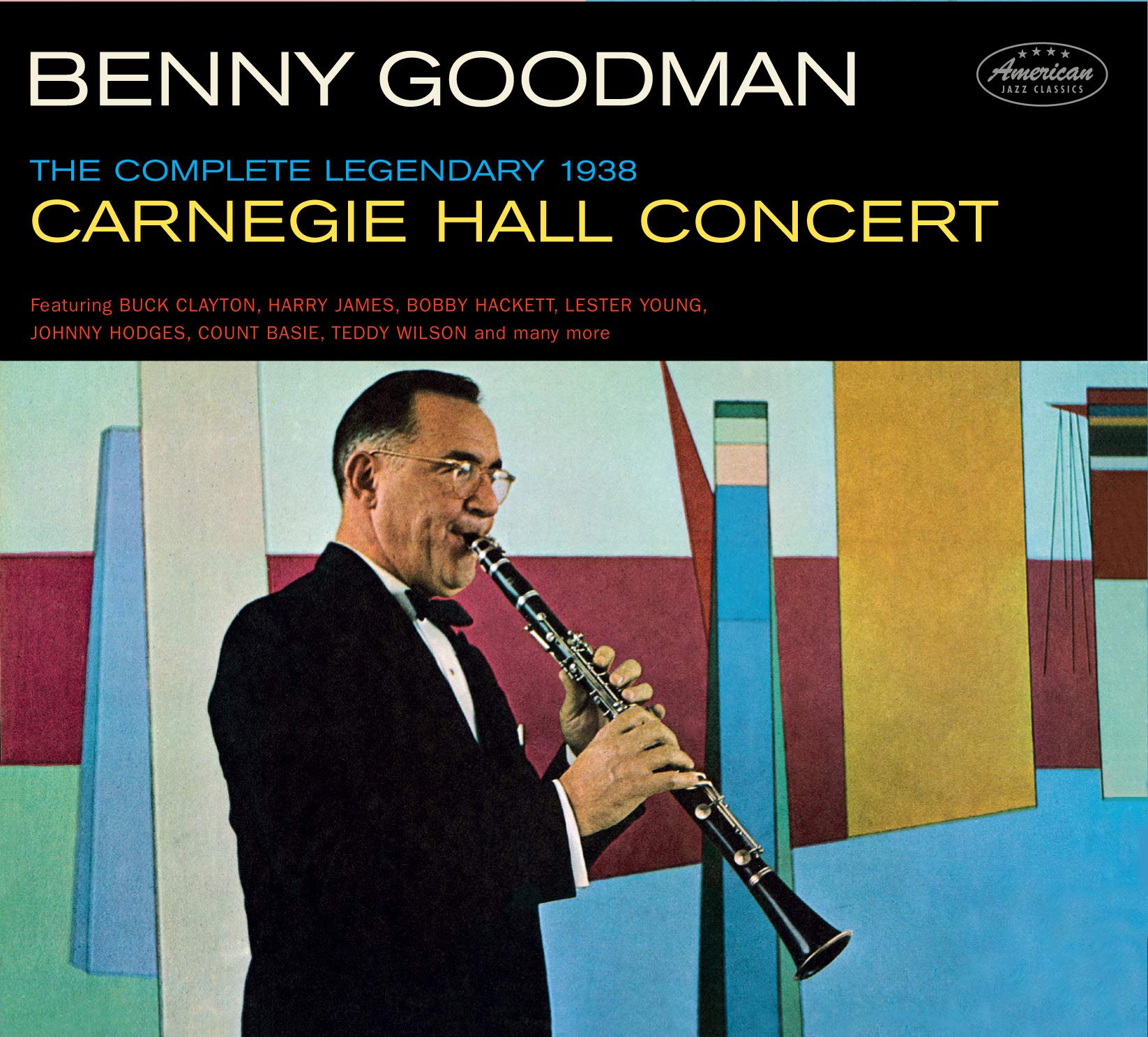 Benny Goodman - Complete Legendary 1938 Carnegy Hall Concert Jazz