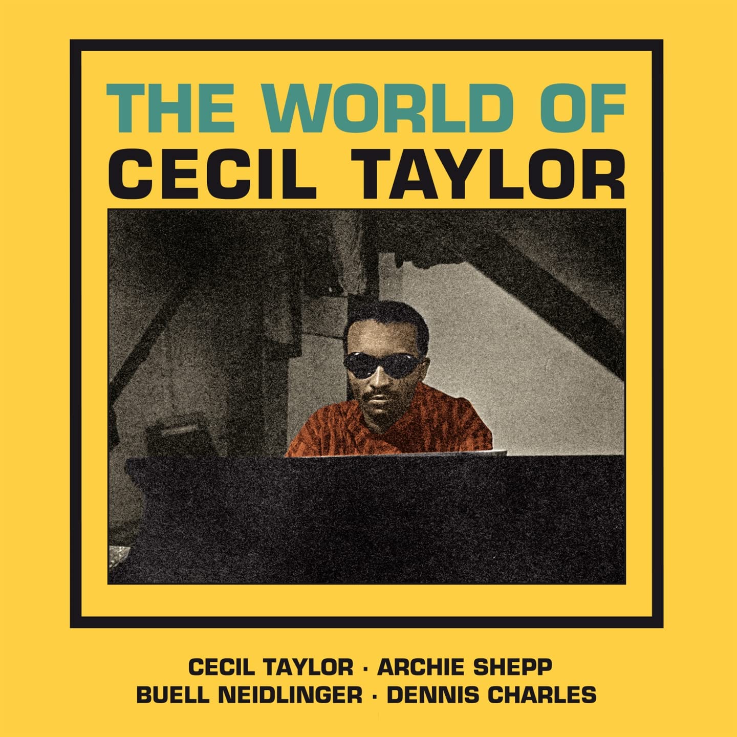 The World Of Cecil Taylor+3 Bonus Tracks Jazz