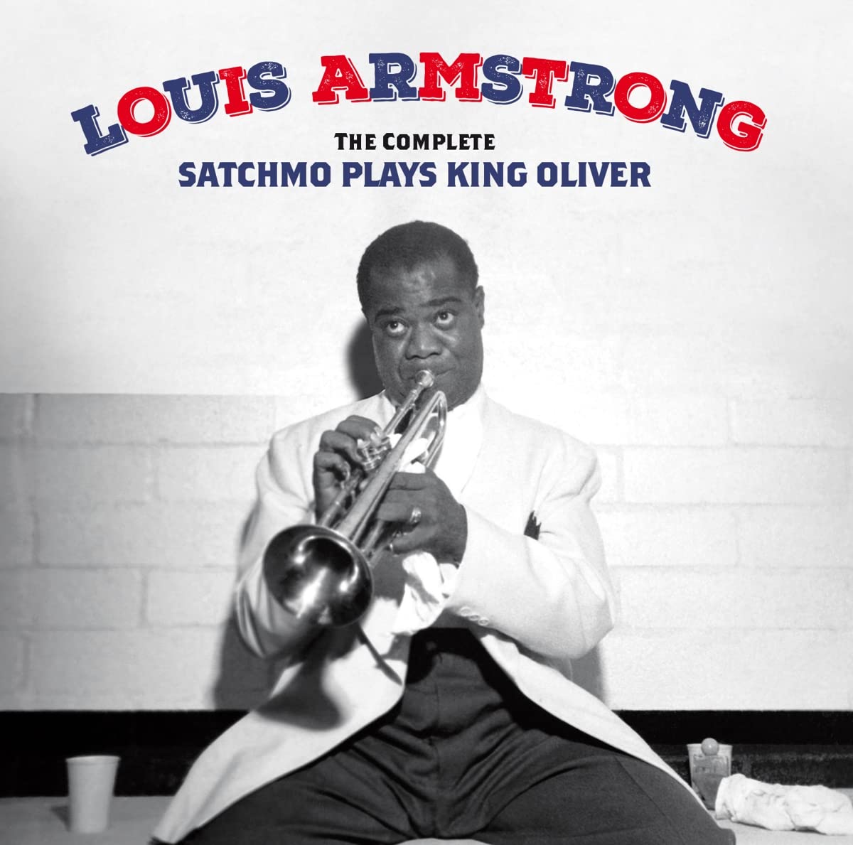 The Complete Satchmo Plays King Oliver+15 Bonus Jazz