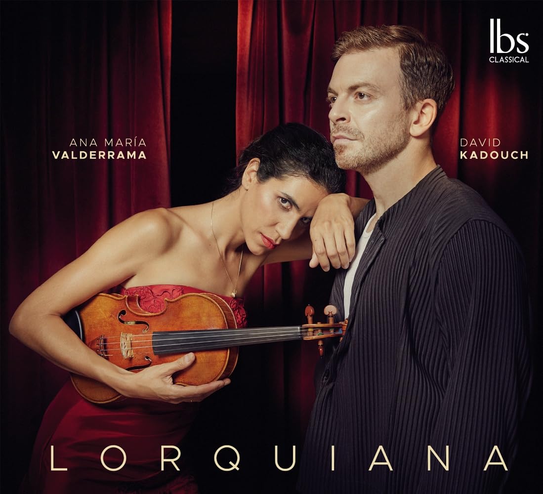 Lorquiana/Ana Maria Valderrama & David Kadouch Music