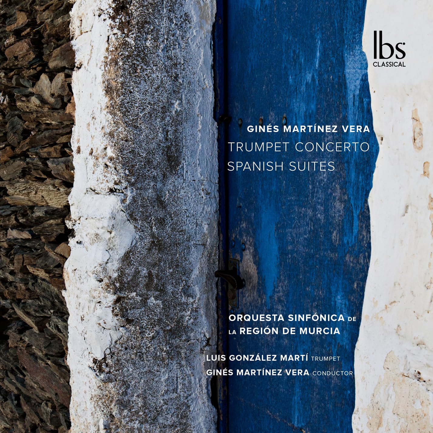 Martínez Vera, Ginés : Concerto pour Trompette, Suites Espagnoles cd