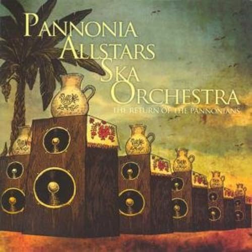 The Return of the Pannonians Reggae