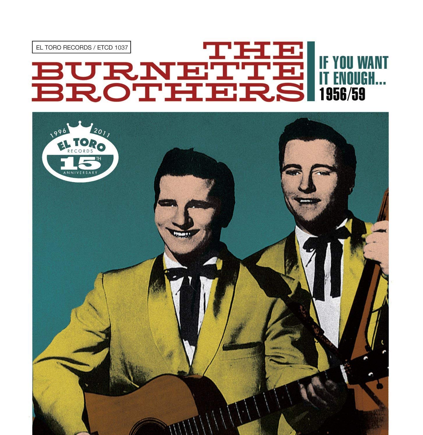 The Burnette Brothers - If You Want It Enough Rock