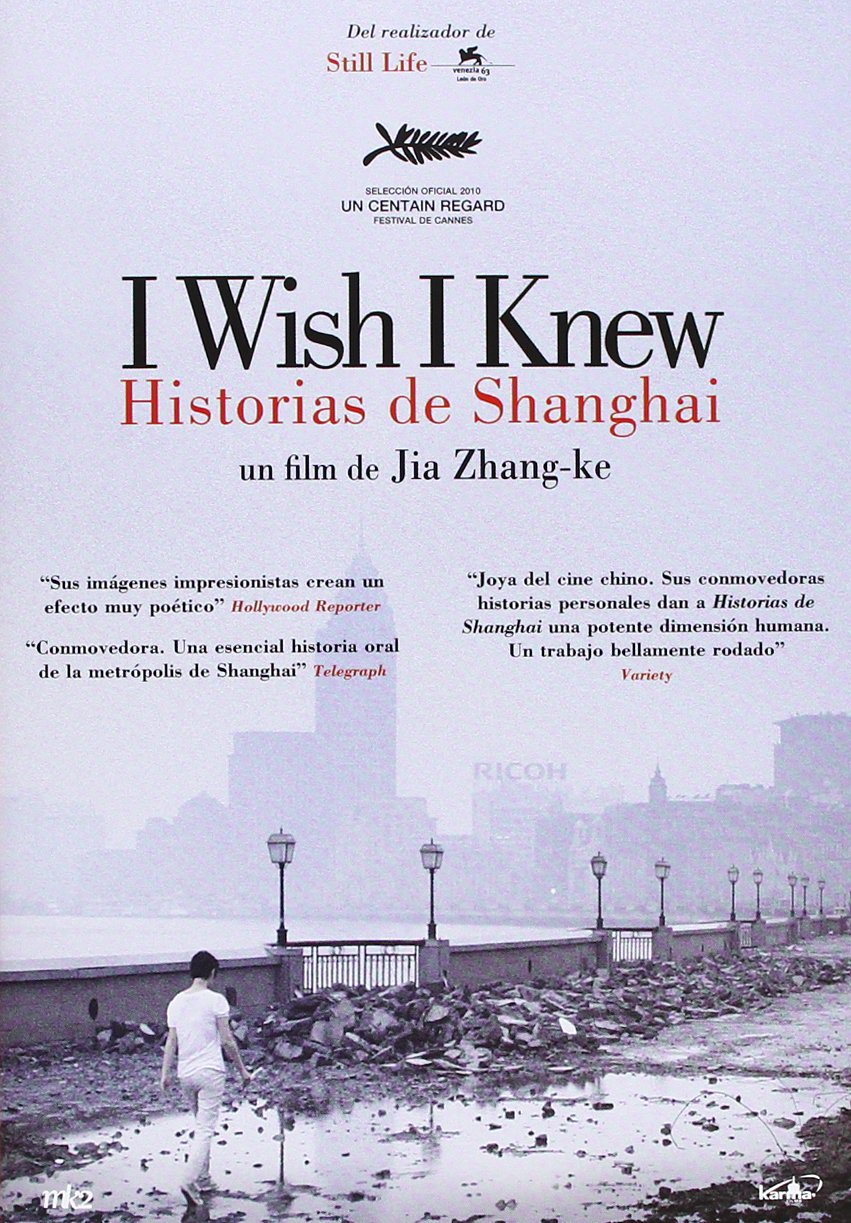 Historias De Shanghai, I Wish I Knew (Hai Shang Chuan Qi) Movies
