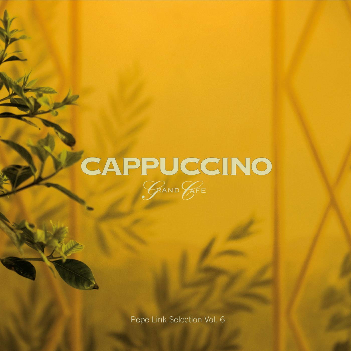 Cappuccino Grand Cafe .. Vol.6 Dance & Electronic