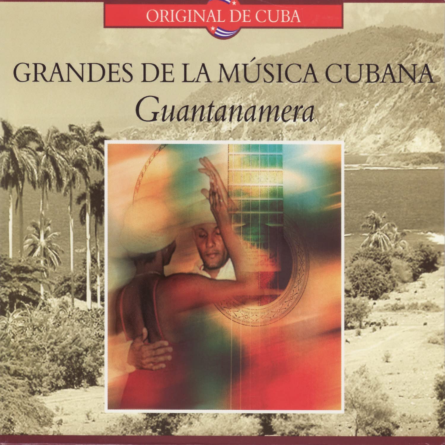 Grandes de la Musica Cubana: Guantanamera World Music