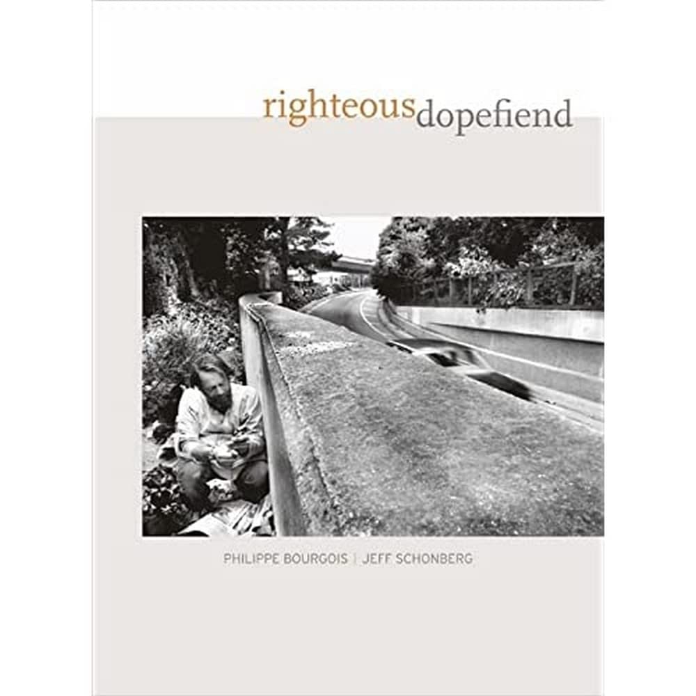 Righteous Dopefiend: Volume 21 (California Series in Public Anthropology, Band 21) Law
