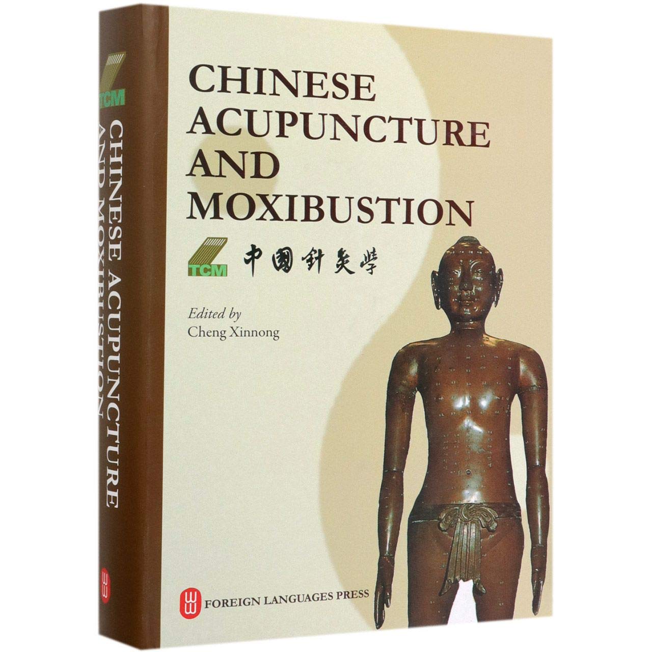 Chinese Acupuncture and Moxibustion (English Edition): Chinesische Akupunktur und Moxibustion (Englische Ausgabe) Medicine
