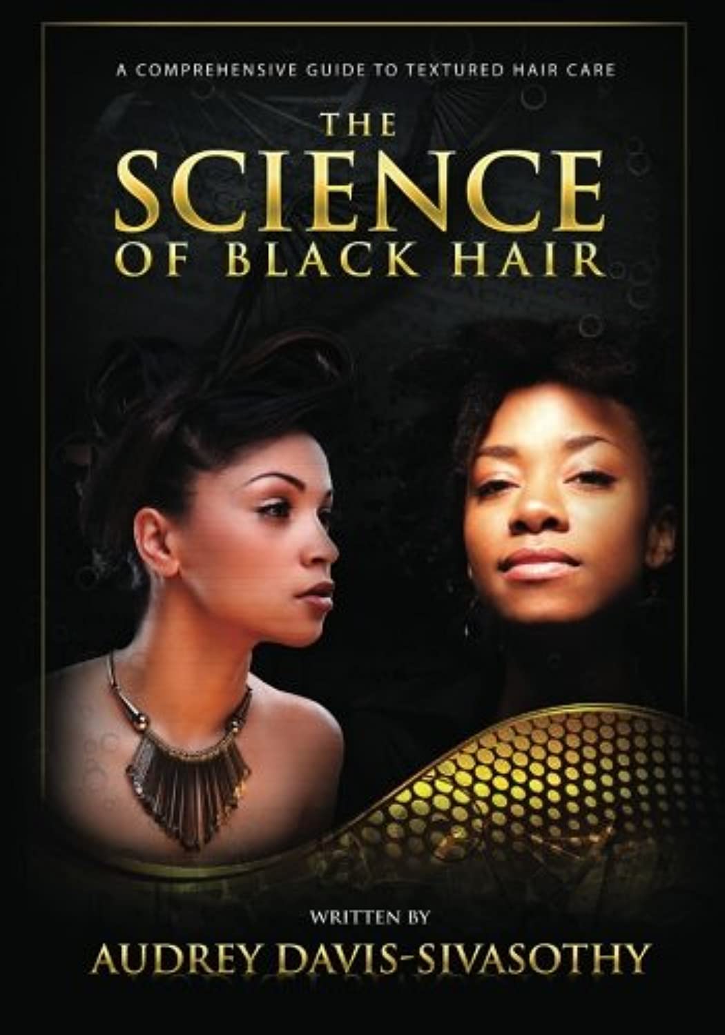 The Science of Black Hair: A Comprehensive Guide to Textured Hair Care Leisure, Home & Garden