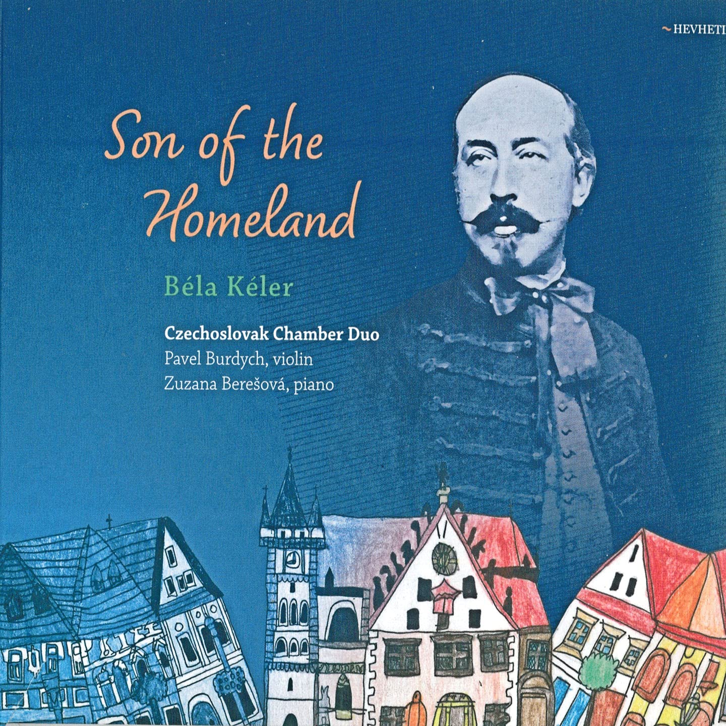 BELA KELLER: SON OF THE HOMELAND-CZECHOSLOVAK CHAMBER DUO cd