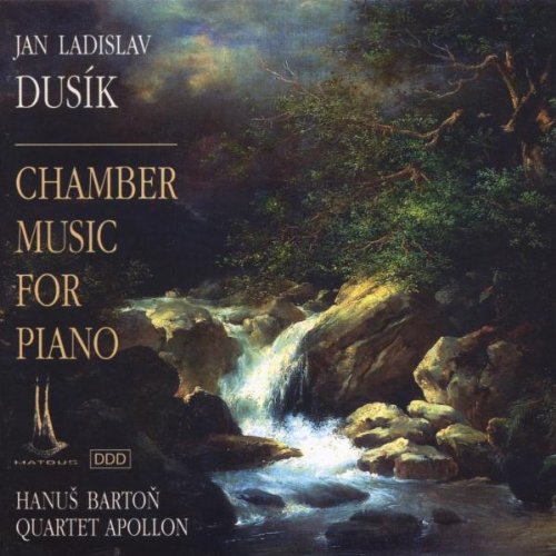 Dussek - Chamber Music for Piano - Quintett in f-Moll, Sonate op. 77, Quartett in Es-Dur Classical