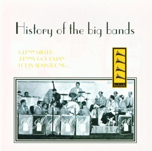 History of the Big Bands Jazz