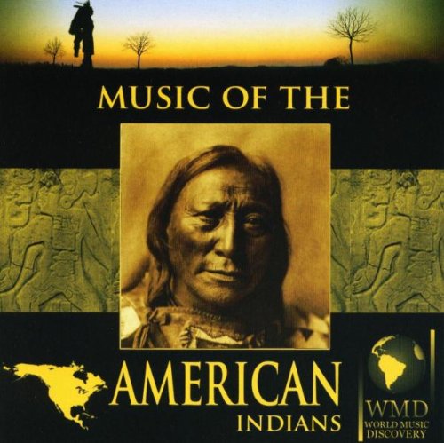 Music of the American Indians World Music