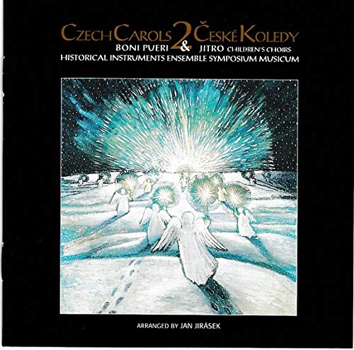CZECH CAROLS 2 (Children's Choirs) Historical Instruments Ensemble Symposium Musicum Music