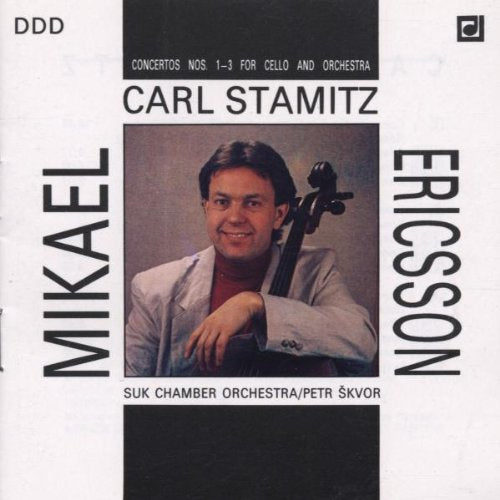 Carl Stamitz: Concertos for Cello and Orchestra No. 1 - 3 Classical