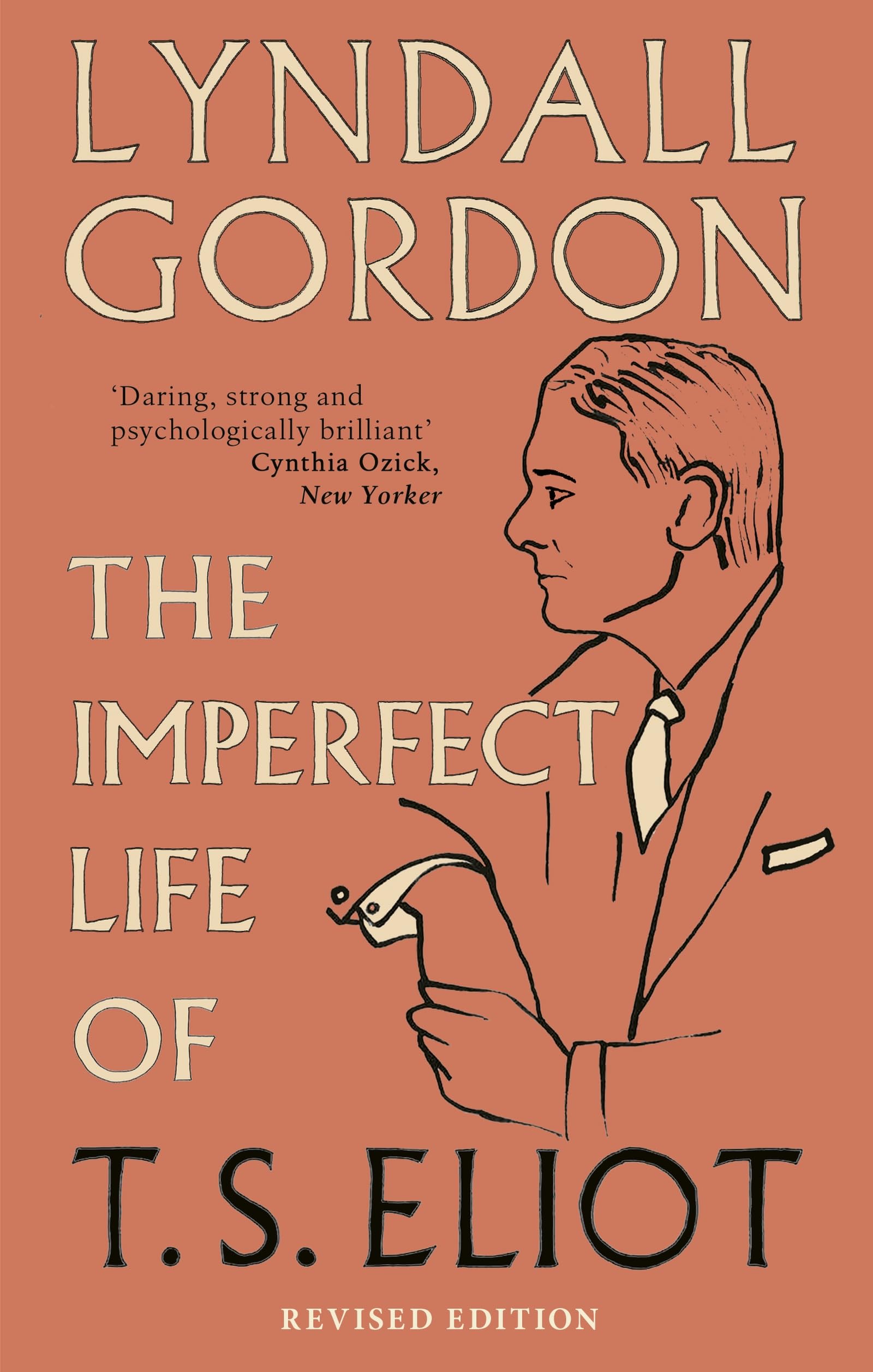 The Imperfect Life of T. S. Eliot Contemporary literature