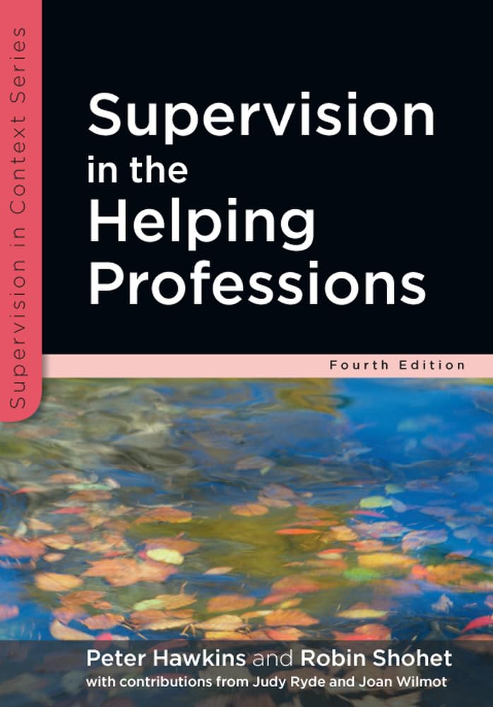 Supervision In The Helping Professions (Supervision in Context) Medicine