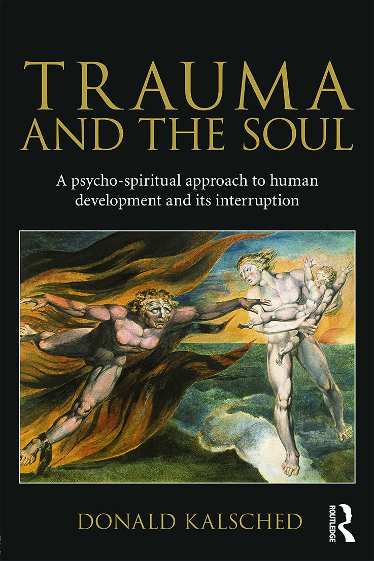 Trauma and the Soul: A psycho-spiritual approach to human development and its interruption Medicine