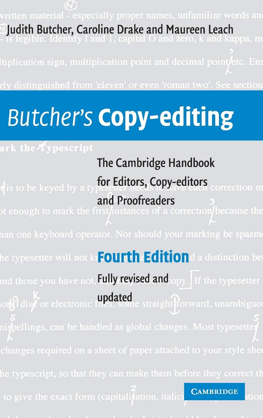 Butcher's Copy-editing: The Cambridge Handbook for Editors, Copy-editors and Proofreaders Media & Communication