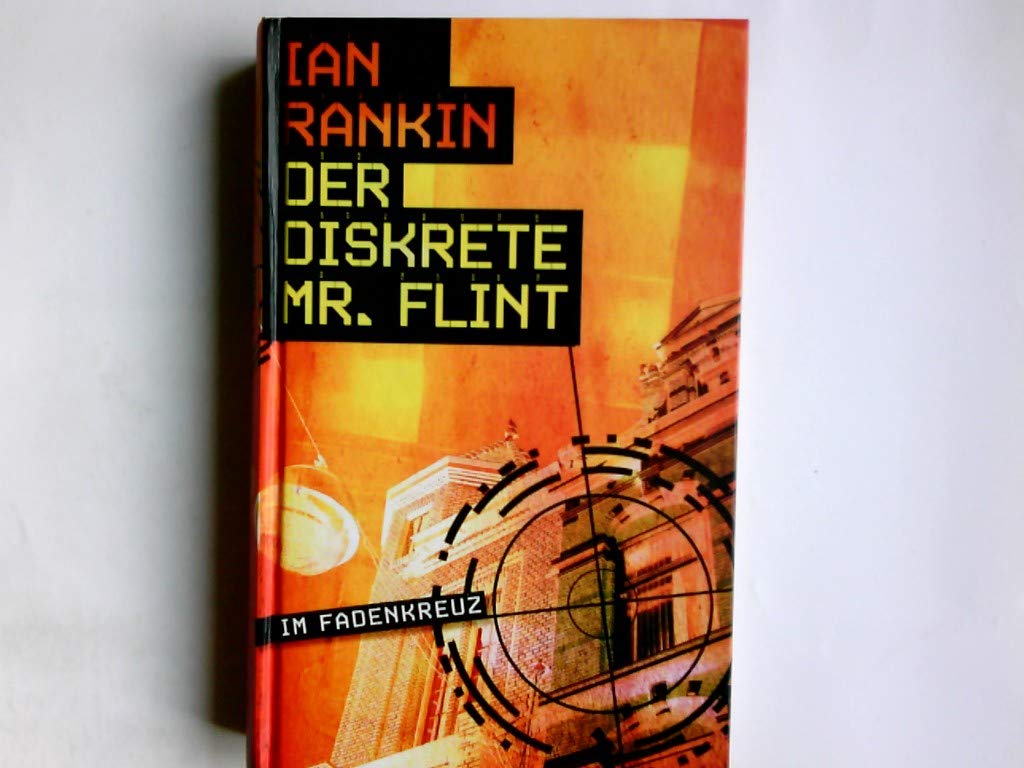 Ian Rankin: Im Fadenkreuz - Der diskrete Mr. Flint Books