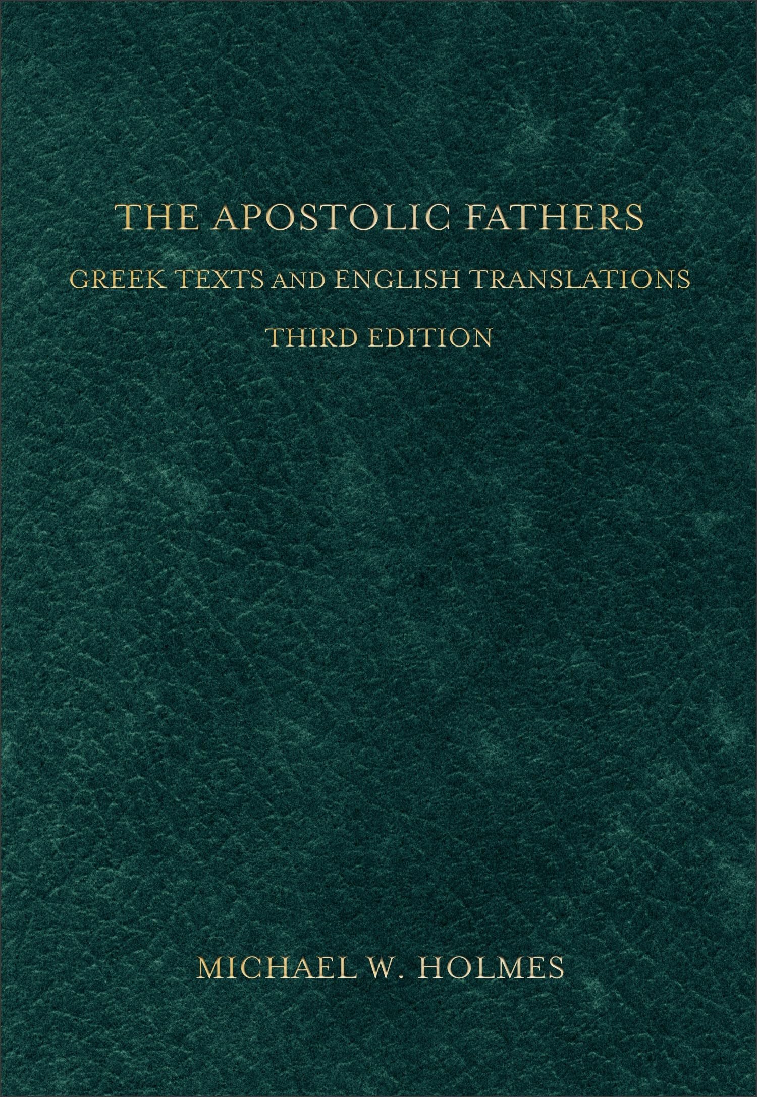 The Apostolic Fathers: Greek Texts and English Translations Philosophy