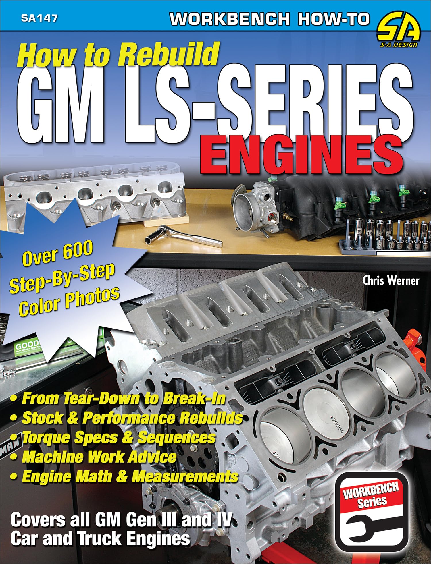 How to Rebuild GM LS-Series Engines: This Workbench Series Book is a Complete Reference with Hundreds of Photos to Show You How to Rebuild an LS-series Engine, Step-by-step (Sa Design) Hobbies & Crafts