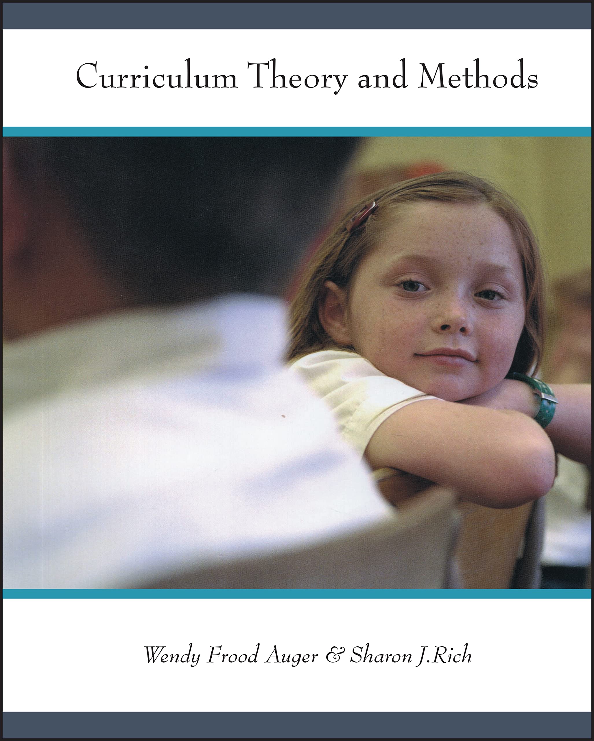 Curriculum Theory and Methods: Perspectives on Learning and Teaching (Wiley Canada Series in Education) Learning & Reference