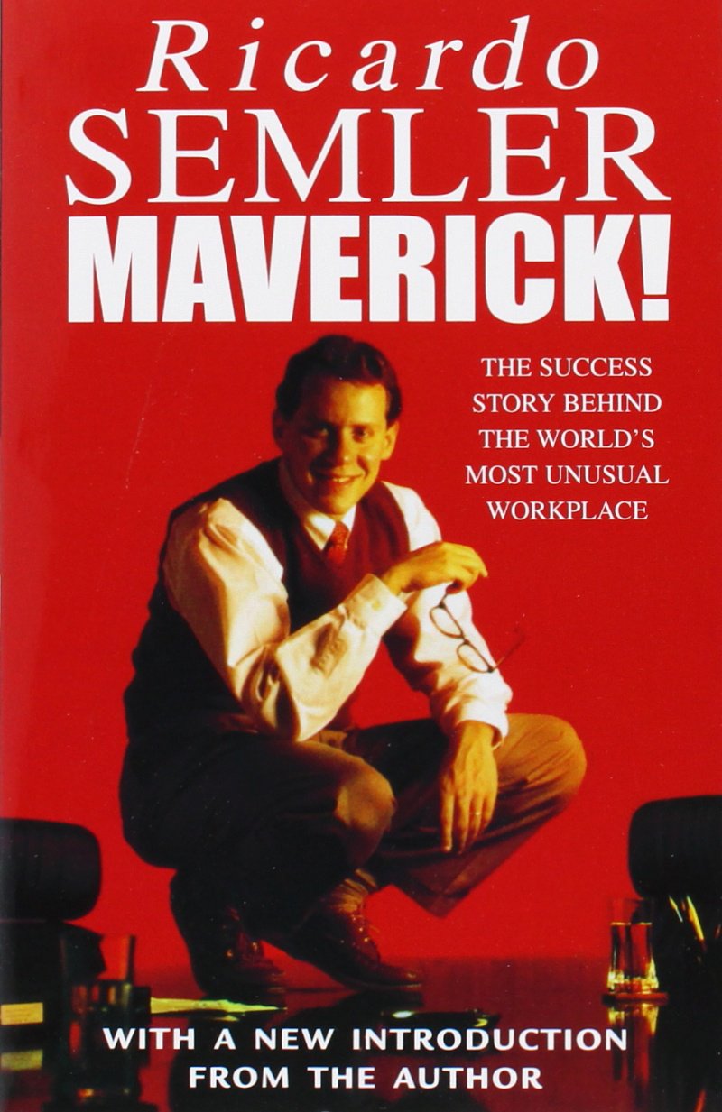 Maverick: The Success Story Behind the World's Most Unusual Workshop Law