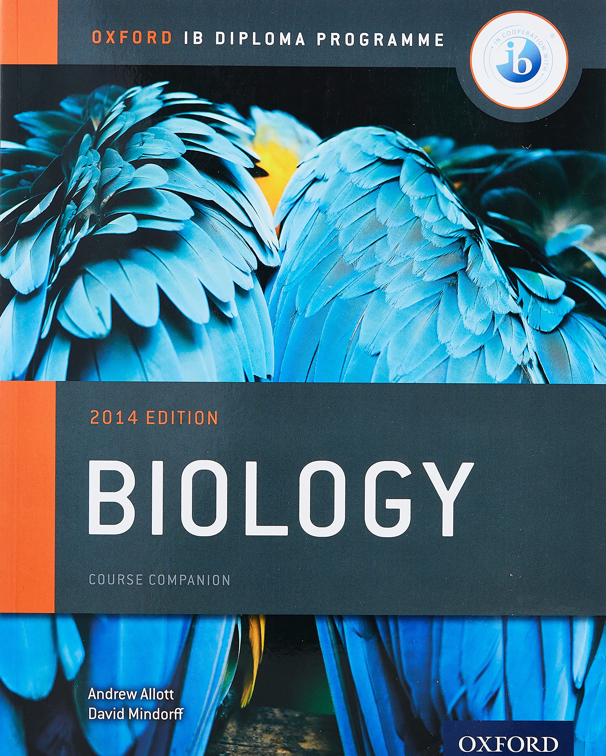 Biology Course Companion: Oxford IB Diploma Program (IB biology sciences) Learning & Reference
