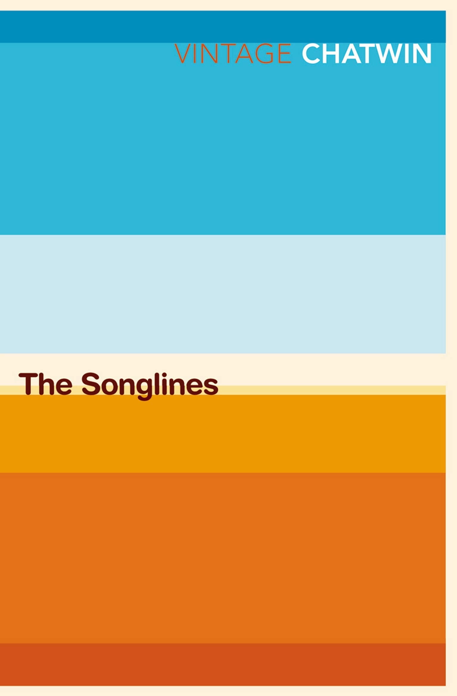 Product Image: The Songlines: Bruce Chatwin (Vintage Classics)