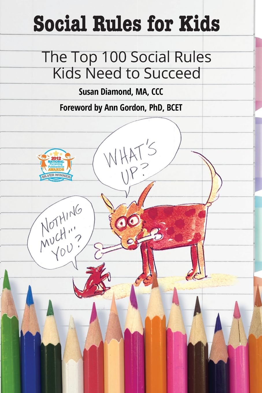 Social Rules for Kids: The Top 100 Social Rules Kids Need to Succeed Education & Training