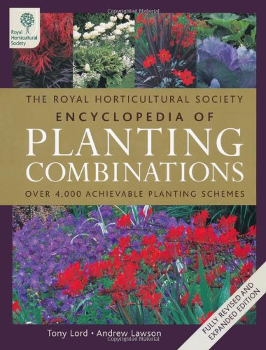 The RHS Encyclopedia of Planting Combinations Garden & Plants