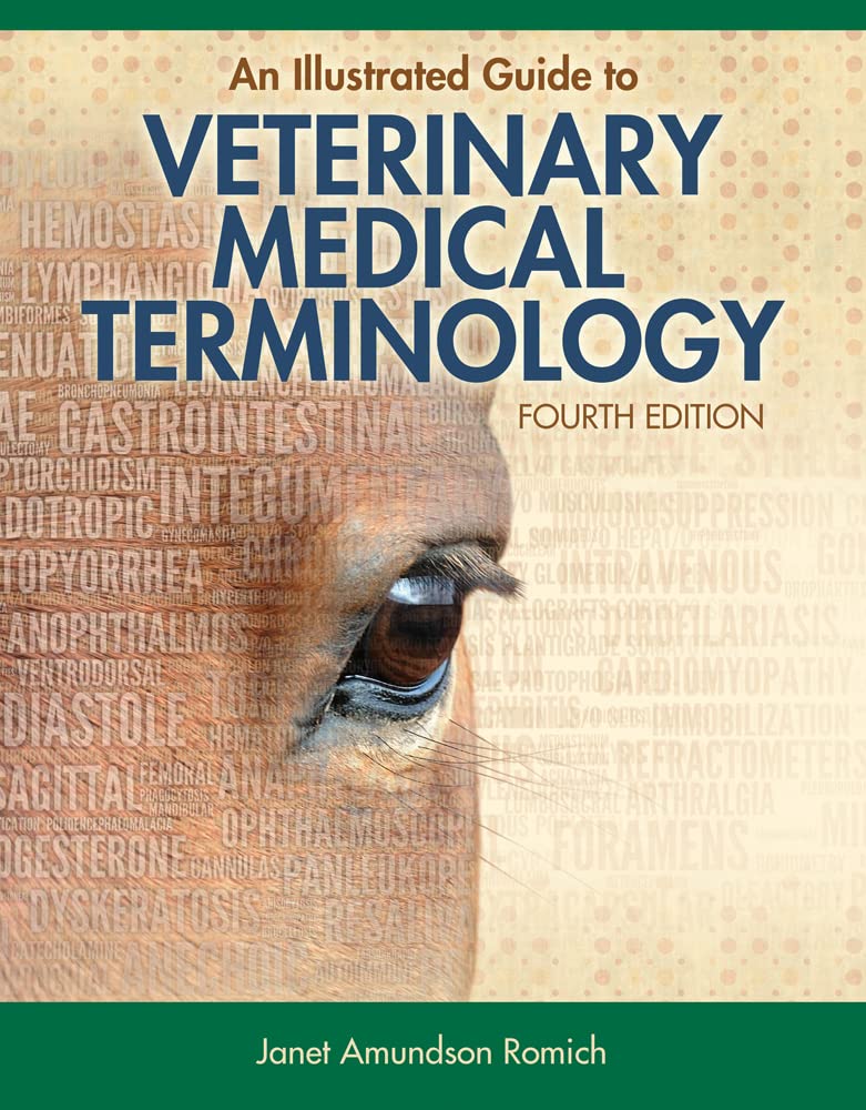 An Illustrated Guide to Veterinary Medical Terminology (Mindtap Course List) Medicine