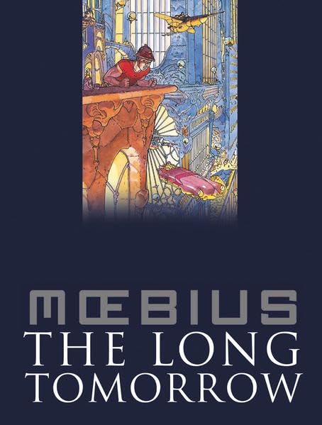 Moebius-Collection: The Long Tomorrow Manga