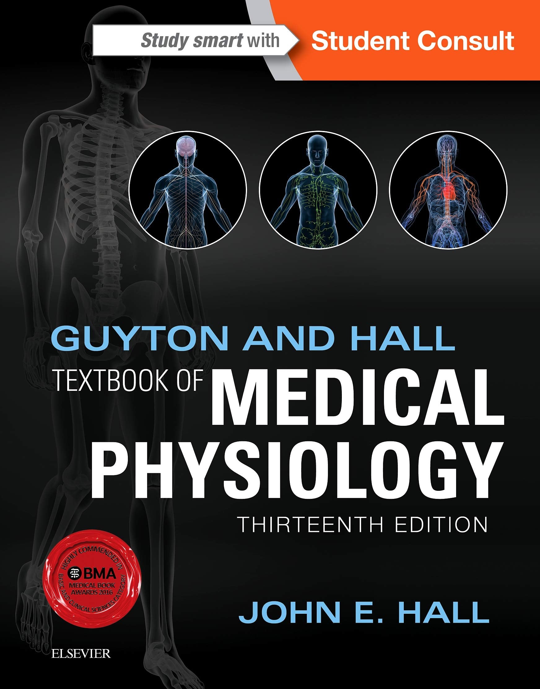 Guyton and Hall Textbook of Medical Physiology: Student Consult (Guyton Physiology) Medicine
