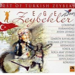 EgeZeybeklerBest Of Turkish Zeybeks World Music