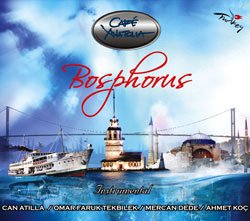 Cafe Anatolia Bosphorus Music