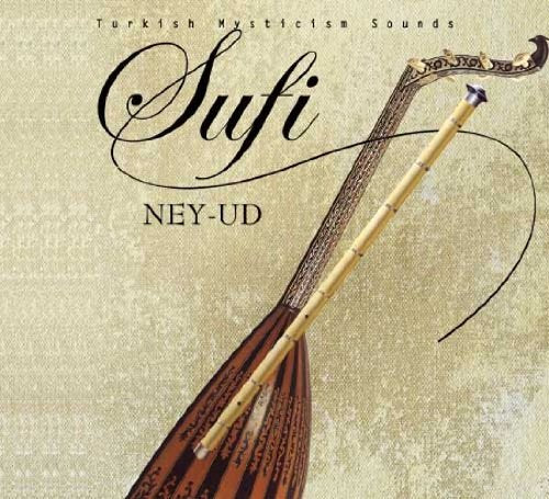 Sufi - Ney Ud - Türkisch Sufi Meditation Musik World Music