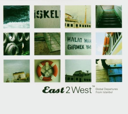 East 2 West Vol.1 World Music