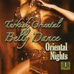 Oriental Nights 1 Turkish Oriental Belly Dance World Music